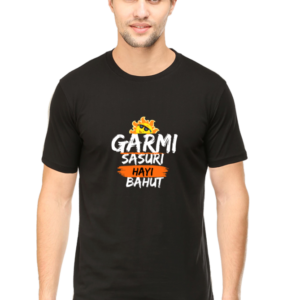 Garmi Sasuri Hayi Bahut! T-Shirt Design